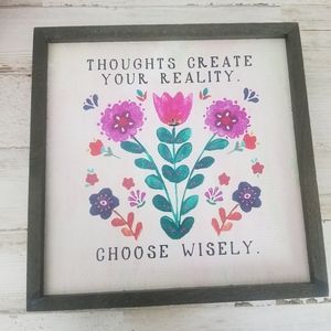 Your thoughts create your reality choose wisely picture